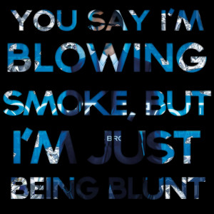 Tumblr Smoke Quotes Quote: