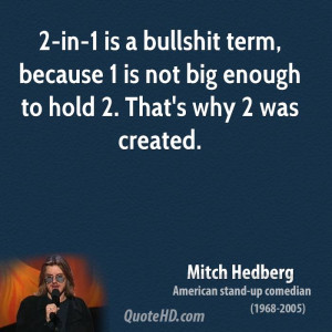 in-1 is a bullshit term, because 1 is not big enough to hold 2. That ...