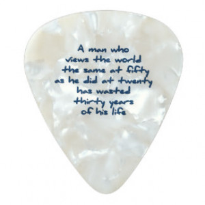 Fun Quote - A man who views the world the same ... Pearl Celluloid ...