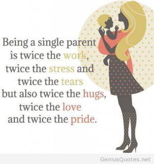 Being single parent quote