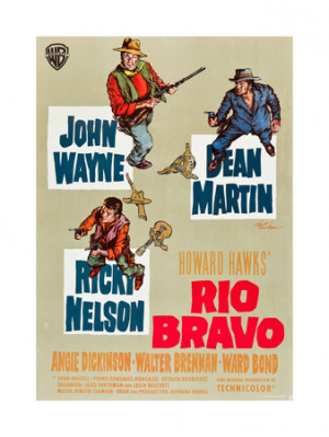 RIO BRAVO, clockwise: John Wayne, Dean Martin, Ricky Nelson on German ...