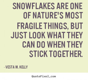 ... stick together vesta m kelly more success quotes inspirational quotes