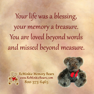Memorial and Remembrance Quotes with ReMinkie Memory Bears