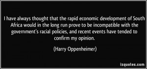 More Harry Oppenheimer Quotes