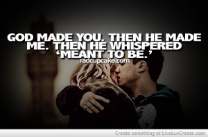 cute, life, love, meant to be together, pretty, quote, quotes