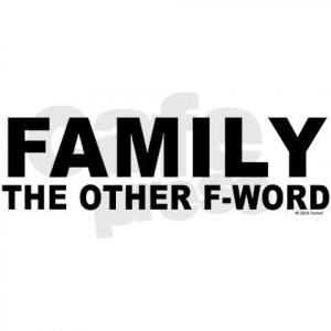 FAMILY IS NOT EVERYTHING TO ME