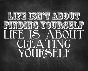 create yourself quote