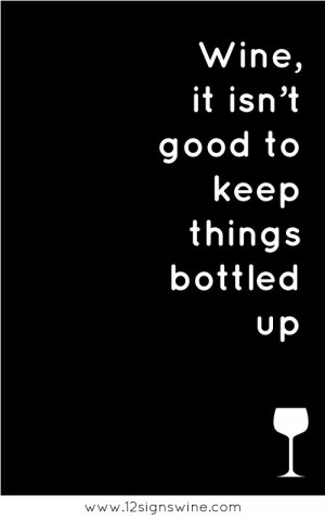 Wine QuotesFunny Wine Quotes, Wine Humor, Things Bottle, So True, Wine ...