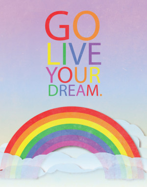 go, live your dream.. inspirational tangled quote... repunzel, flynn ...