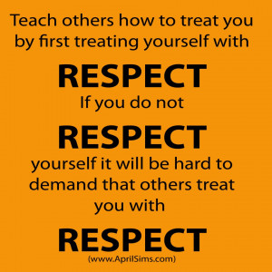 Quotes About Respecting Family http://aprilsims.com/april-sims-quote ...