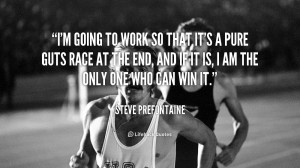 Prefontaine Quotes Guts Preview quote