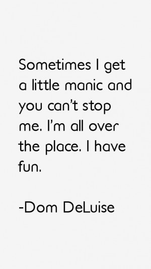 Dom DeLuise Quotes & Sayings