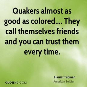 Quakers Quotes