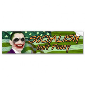 Socialism Isn Funny Bumper Sticker