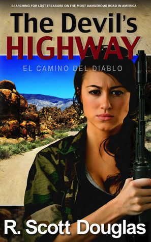 Start by marking “The Devil's Highway” as Want to Read: