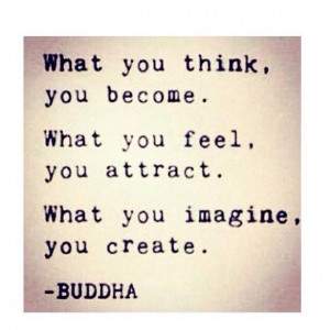 alone, attract, budda, create, feel, think