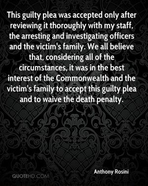 This guilty plea was accepted only after reviewing it thoroughly with ...