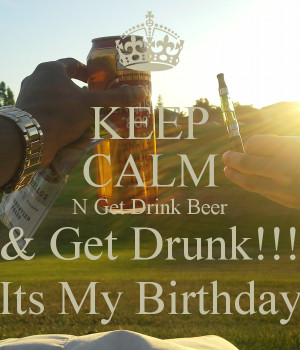 Drink Birthday Today Keep
