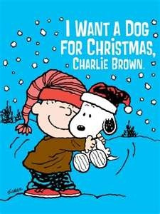 ... dog for Christmas, and Snoopy's brother Spike may be the answer
