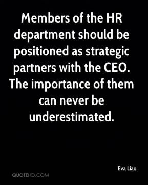 Members of the HR department should be positioned as strategic ...