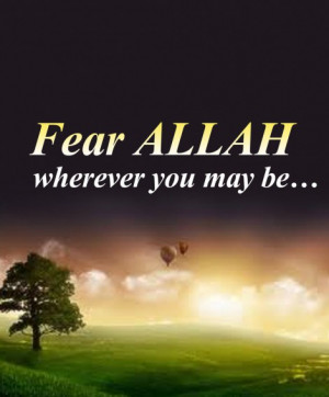 fear allah text fear allah wherever you may be source this image was ...