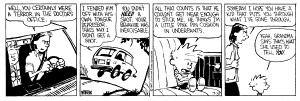Posted in: Uncategorized Tagged: Calvin and Hobbes , Humor