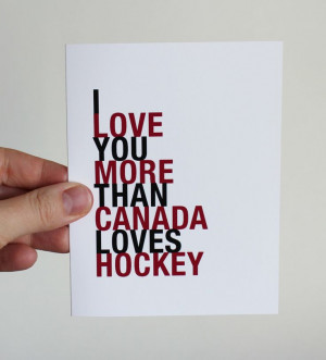 ... Card, I Love You More Than Canada Loves Hockey, A2. $4.00, via Etsy