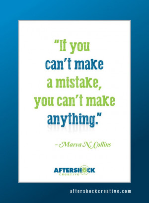 Marva N. Collins #quotes #Mistake