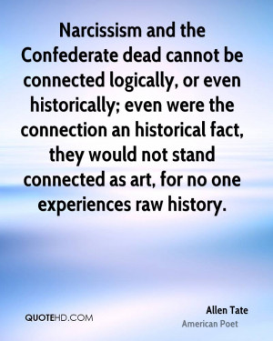 Narcissism and the Confederate dead cannot be connected logically, or ...