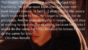 Obi wan's quote about Anakin.