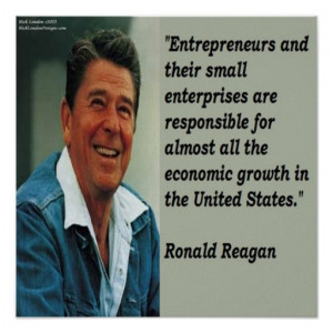 Ronald Reagan Entrepreneur Quote Poster