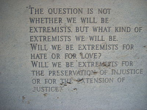 ... are often called extremists. MLK's words make us rethink this