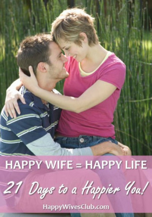 Happy Wife = Happy Life