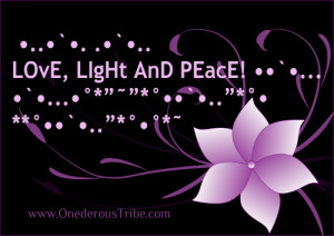Love Light and Peace | Inspirational Sayings