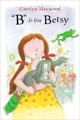 Is for Betsy by Carolyn Haywood