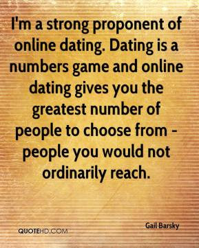strong proponent of online dating. Dating is a numbers game and ...