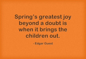 Check out this list of 10 lovely quotes about spring I compiled.