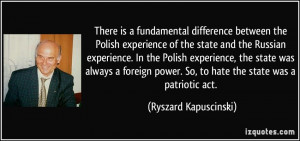 There is a fundamental difference between the Polish experience of the ...