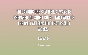 ... -Kiana-Tom-regarding-ones-career-always-be-prepared-no-143110_1.png