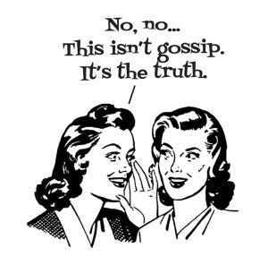 This last definition is worth mentioning because gossip does not have ...