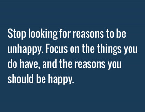 ... -looking-for-reasons-to-be-unhappy-life-quotes-sayings-pictures.png