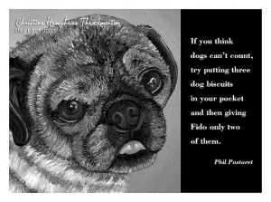 NEW Dog quote card: Pug / Phil Pastoret wisdom