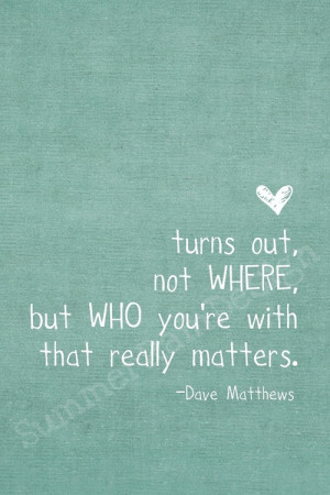 Turns out, not where, but who you’re with that really matters.