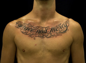 Notice that most chest tattoo designs consist of text-only quotes. Be ...