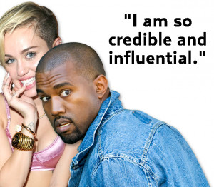 ... and kanye west miley cyrus vs kanye west s quotes who said it
