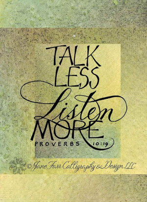 Talk Less - Listen More by carmelscribe, via Flickr