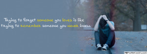 Sad Love Quote Facebook Timeline Cover