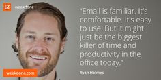 ... productivity #email #hootsuite #ryan #holmes #motivational #quotes