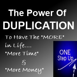 when others duplicate your success it will help further your income ...