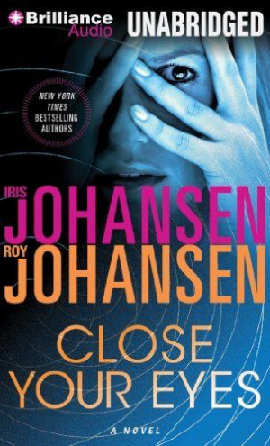 Close Your Eyes by Iris Johansen. $24.78. Author: Iris Johansen ...